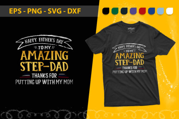 Download Amazing Step-Dad T-shirt - Premium Bundle